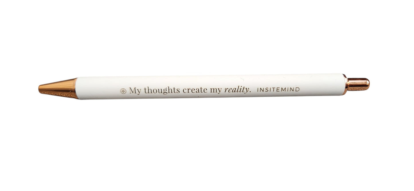 My Thoughts Create My Reality Affirmation Pen