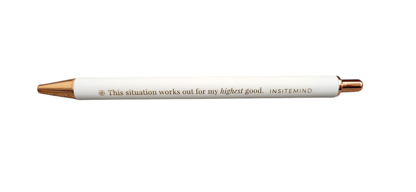 This Situation Works Out For My Highest Good Affirmation Pen
